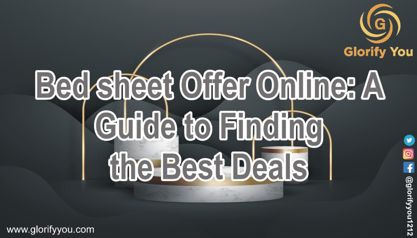 Bedsheet Offer Online A Guide to Finding the Best Deals